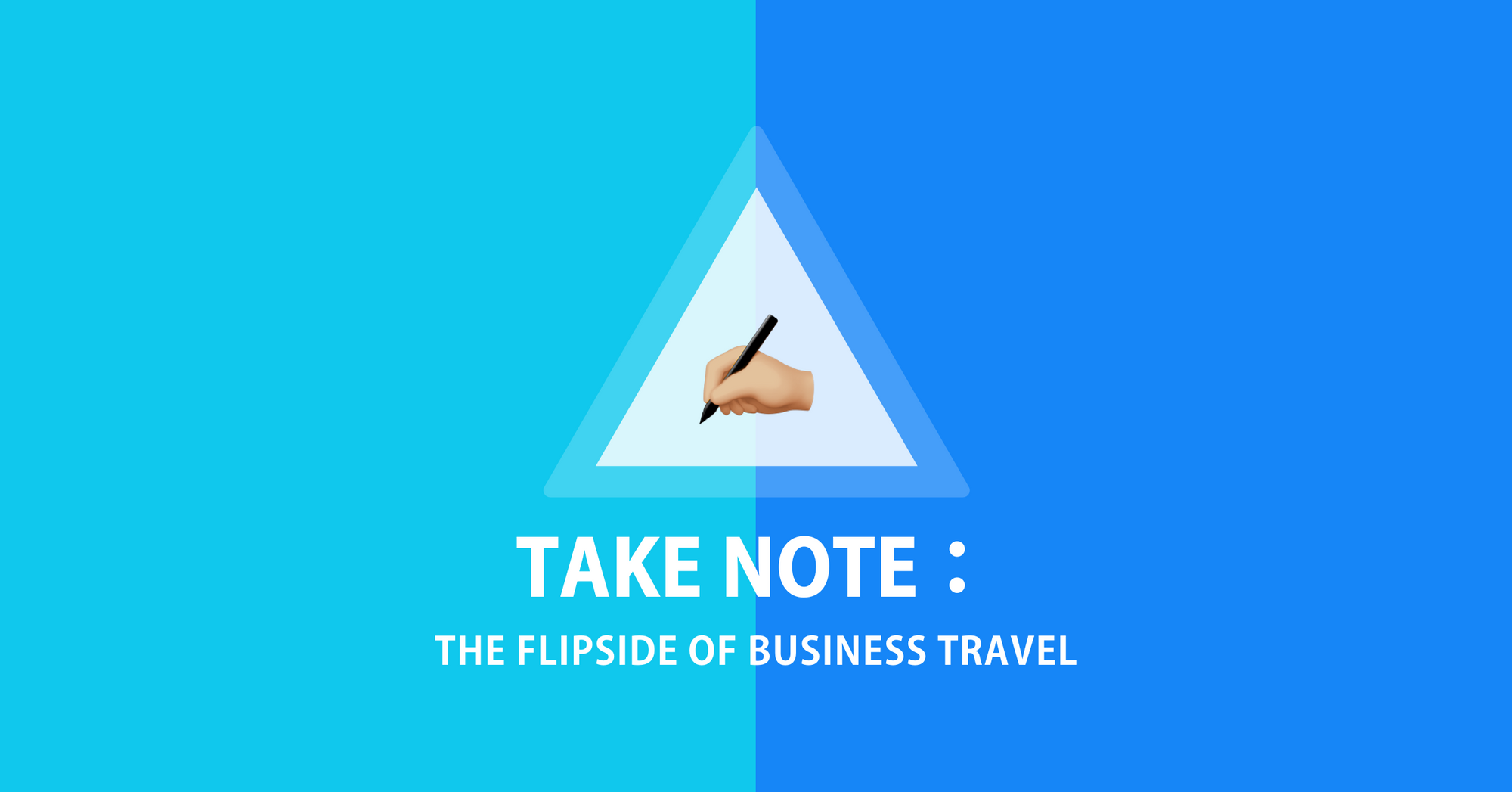 Employers, take note: The flipside of business travel