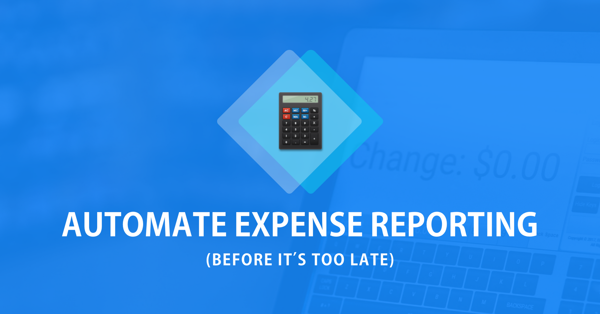 Why growing businesses need to automate expense management