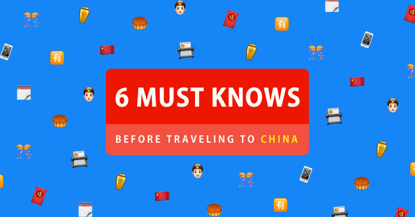 6 things you need to know before travelling to China on a business trip