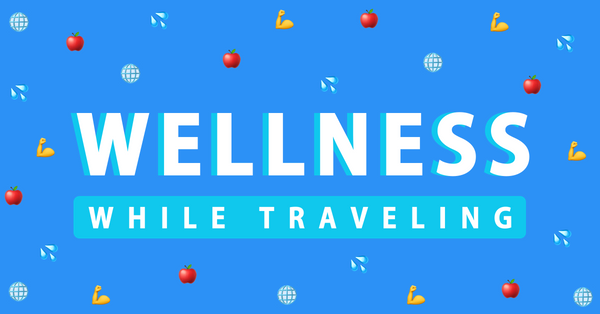 How to prioritise your health while travelling for business